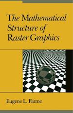 Mathematical Structure of Raster Graphics