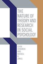 Nature of Theory and Research in Social Psychology