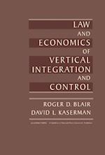 Law and Economics of Vertical Integration and Control