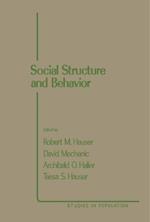 Social Structure and Behavior