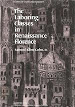 Laboring Classes in Renaissance Florence