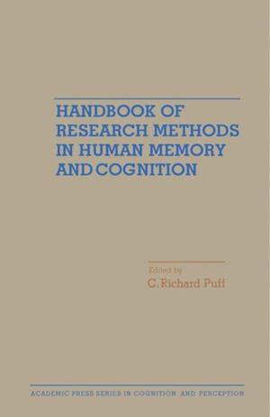 Handbook of Research Methods in Human Memory and Cognition