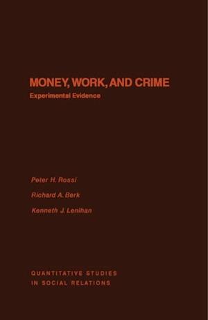 Money, Work, and Crime