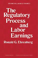 Regulatory Process and Labor Earnings