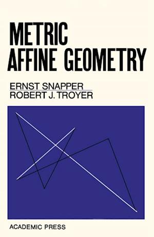 Metric Affine Geometry