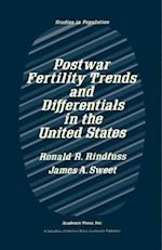 Postwar Fertility Trends and Differentials in the United States