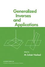 Generalized Inverses and Applications
