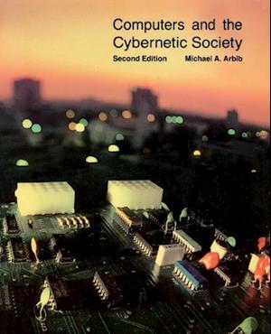 Computers and the Cybernetic Society