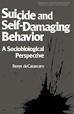 Suicide and Self-Damaging Behavior