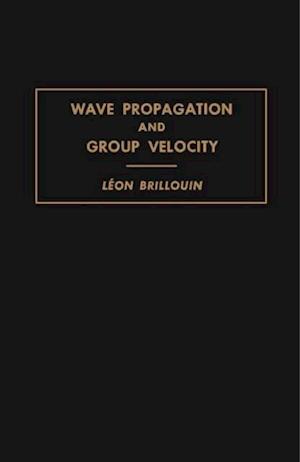 Wave Propagation and Group Velocity