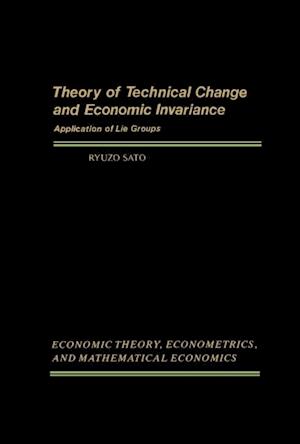 Theory of Technical Change and Economic Invariance