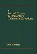 Second Course in Elementary Differential Equations