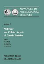 Molecular and Cellular Aspects of Muscle Function