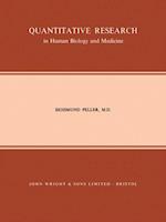 Quantitative Research in Human Biology and Medicine
