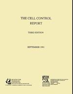 Cell Control Report