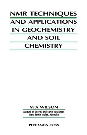 NMR Techniques & Applications in Geochemistry & Soil Chemistry