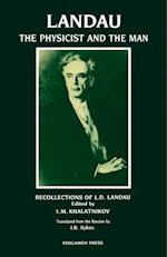 Landau: The Physicist & the Man