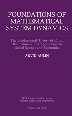 Foundations of Mathematical System Dynamics