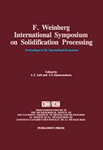 F. Weinberg International Symposium on Solidification Processing