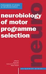 Neurobiology of Motor Programme Selection