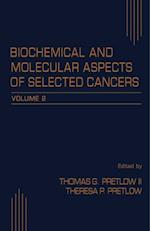 Biochemical and Molecular Aspects of Selected Cancers