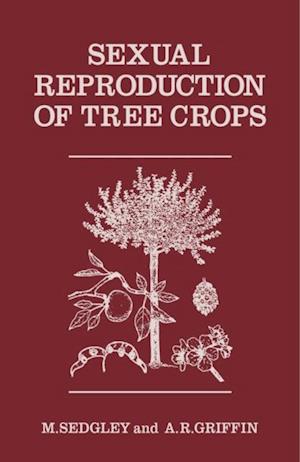 Sexual Reproduction of Tree Crops