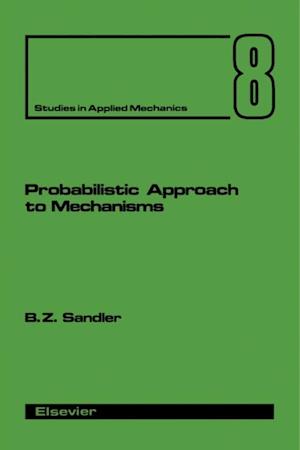 Probabilistic Approach to Mechanisms