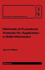 Methods of Functional Analysis for Application in Solid Mechanics