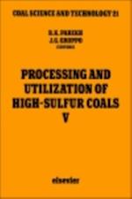 Processing and Utilization of High-Sulfur Coals V