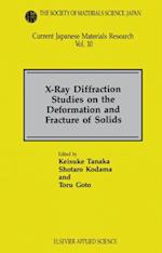 X-Ray Diffraction Studies on the Deformation and Fracture of Solids