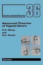Advanced Theories of Hypoid Gears