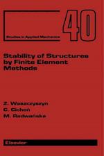Stability of Structures by Finite Element Methods