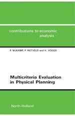 Multicriteria Evaluation in Physical Planning