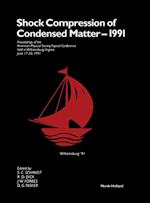 Shock Compression of Condensed Matter - 1991