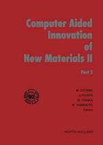 Computer Aided Innovation of New Materials II