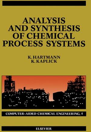 Analysis and Synthesis of Chemical Process Systems