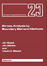 Stress Analysis by Boundary Element Methods