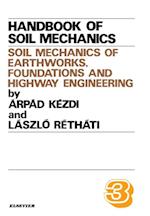 Soil Mechanics of Earthworks, Foundations and Highway Engineering