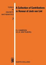 Collection of Contributions in Honour of Jack van Lint