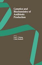 Genetics and Biochemistry of Antibiotic Production