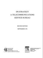 IIN Strategy - A Telecommunications Service Bureau