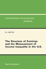 Structure of Earnings and the Measurement of Income Inequality in the U.S.