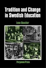 Tradition and Change in Swedish Education