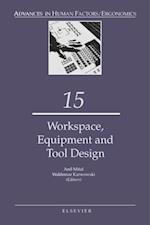 Work Space, Equipment and Tool Design