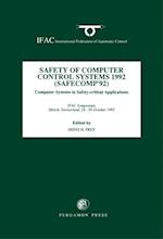 Safety of Computer Control Systems 1992 (SAFECOMP' 92)