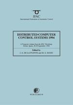 Distributed Computer Control Systems 1994