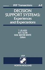 Decision Support Systems: Experiences and Expectations