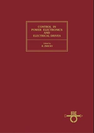 Control in Power Electronics and Electrical Drives