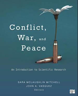 Conflict, War, and Peace : An Introduction to Scientific Research