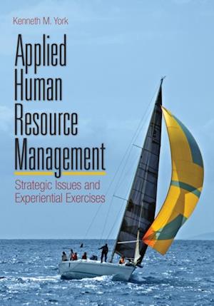 Applied Human Resource Management : Strategic Issues and Experiential Exercises